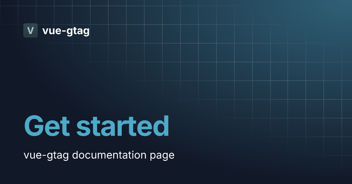 Get started | vue-gtag